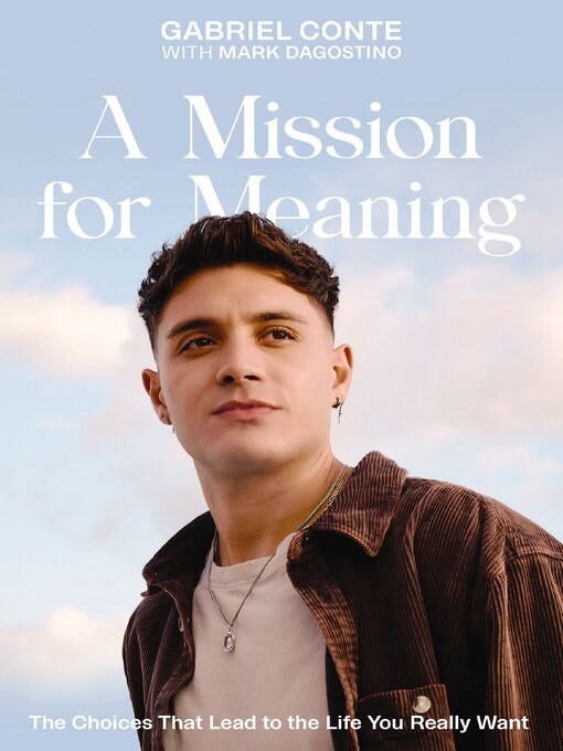 Title details for A Mission for Meaning by Gabriel Conte - Available